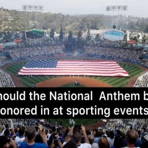 Should the national anthem be honored in at sporting events?