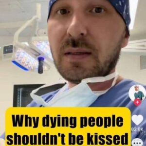 A doctor on TikTok explains why dying people shouldn’t be kissed. The risks that people expose themselves to if they do this